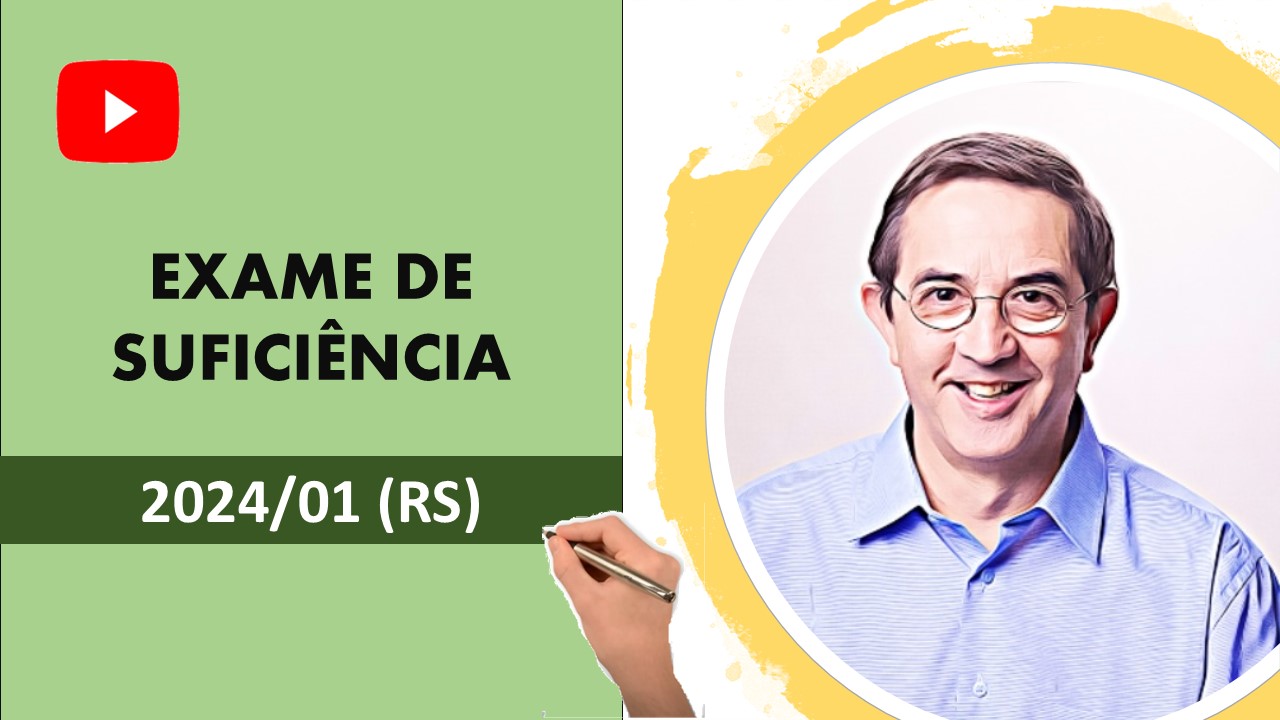 Exame de Suficiência 2024/01 (RS)